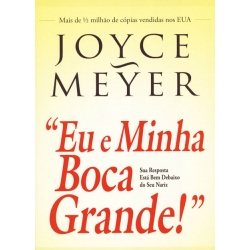 Eu e Minha Boca Grande Eu e Minha Boca Grande